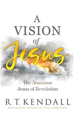 A Vision of Jesus: The Awesome Jesus Revelation