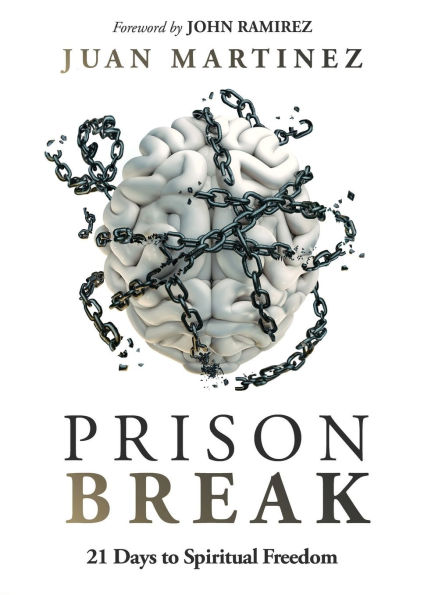 Prison Break: 21 Days to Spiritual Freedom