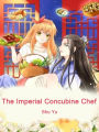 The Imperial Concubine Chef: Volume 1