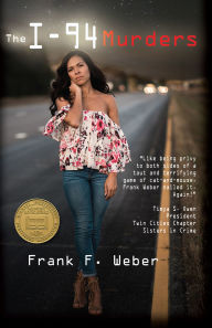 Title: I-94 Murders, Author: Frank F. Weber