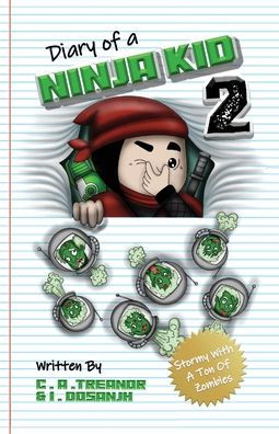 Diary Of A Ninja Kid 2: Stormy With A Ton Of Zombies
