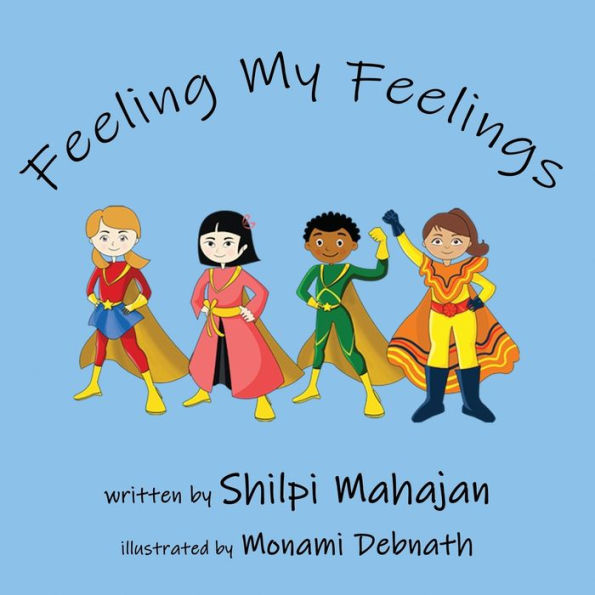 Feeling My Feelings: A book on social emotional learning