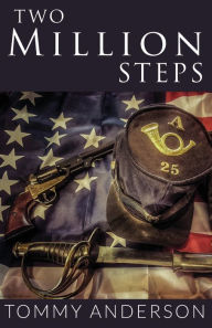 Title: Two Million Steps, Author: Tommy Anderson
