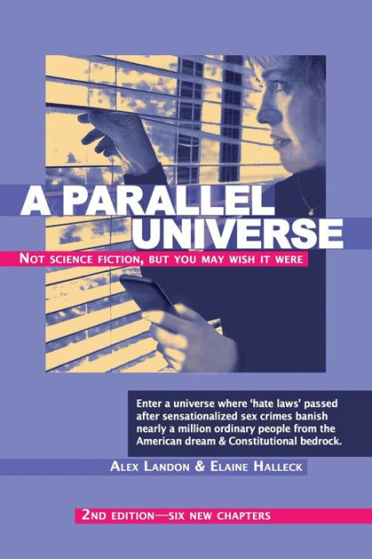 A Parallel Universe 2nd Edition - Six New Chapters: Not Science Fiction ...