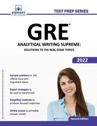 Title: GRE Analytical Writing Supreme: Solutions to the Real Essay Topics, Author: Vibrant Publishers