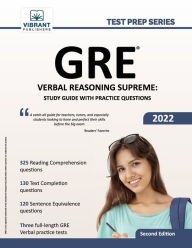 Title: GRE Verbal Reasoning Supreme: Study Guide with Practice Questions, Author: Vibrant Publishers