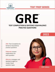 Title: GRE Text Completion and Sentence Equivalence Practice Questions, Author: Vibrant Publishers