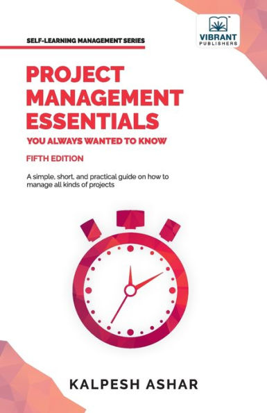 Project Management Essentials You Always Wanted To Know