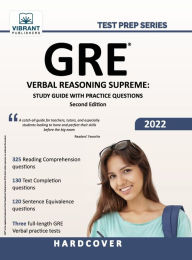 Title: GRE Verbal Reasoning Supreme: Study Guide with Practice Questions, Author: Vibrant Publishers