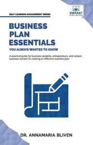 Title: Business Plan Essentials You Always Wanted To Know, Author: Vibrant Publishers