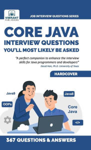Title: Core Java Interview Questions You'll Most Likely Be Asked, Author: Vibrant Publishers