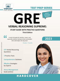 Title: GRE Verbal Reasoning Supreme: Study Guide with Practice Questions, Author: Vibrant Publishers