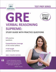 Title: GRE Verbal Reasoning Supreme: Study Guide with Practice Questions, Author: Vibrant Publishers