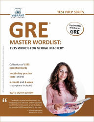 Title: GRE Master Wordlist: 1535 Words for Verbal Mastery, Author: Vibrant Publishers