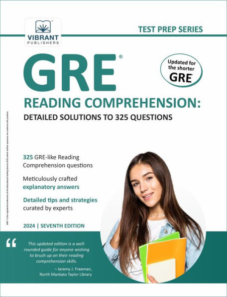 GRE Reading Comprehension: Detailed Solutions to 325 Questions