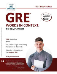Title: GRE Words In Context: The Complete List, Author: Vibrant Publishers