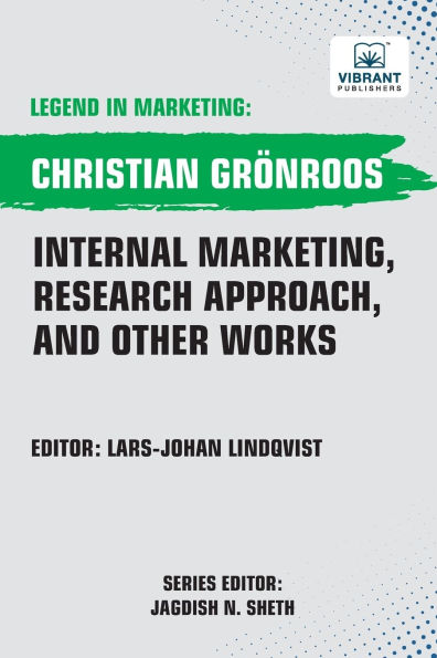 Internal Marketing, Research Approach, And Other Works