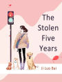 The Stolen Five Years: Volume 4