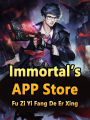 Immortal's APP Store: Volume 4