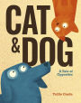 Cat and Dog: A Tale of Opposites