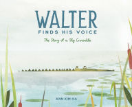 Free ebooks for mobile phones download Walter Finds His Voice: The Story of a Shy Crocodile