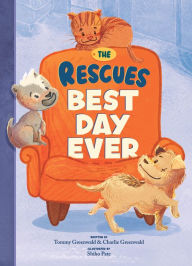 Title: The Rescues Best Day Ever (The Rescues #2), Author: Tommy Greenwald