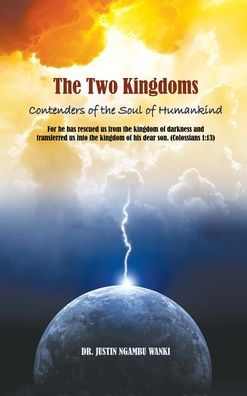 the Two Kingdoms: Contenders of Soul Humankind