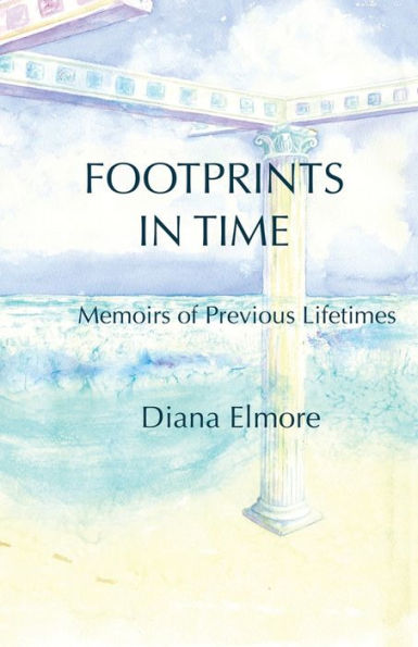 Footprints Time: Memoirs of Previous Lifetimes