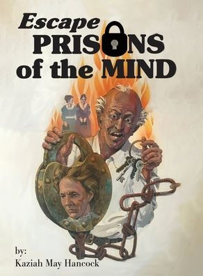Escape Prisons of the Mind
