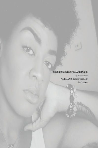 The Chronicles of Emani Banks