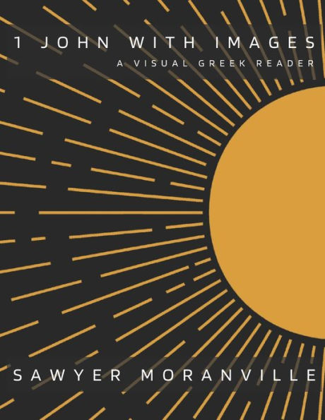 1 John With Images: A Visual Greek Reader