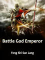 Battle God Emperor: Volume 7