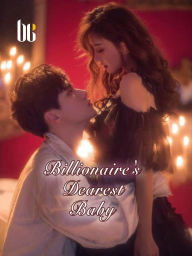 Title: Billionaire's Dearest Baby: Volume 4, Author: Chu Jiu