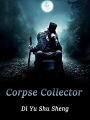 Corpse Collector: Volume 8
