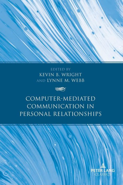 Computer-Mediated Communication in Personal Relationships