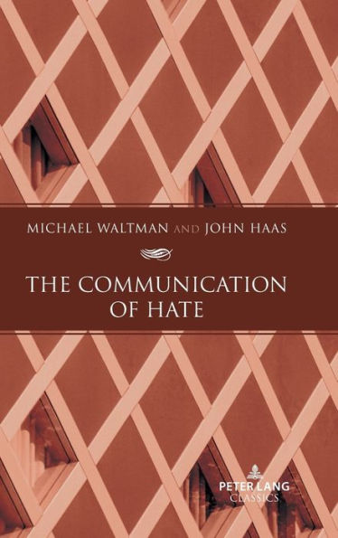 The Communication of Hate