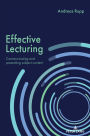 Effective Lecturing: Communicating and presenting subject content