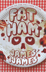 Title: Fat Ham, Author: James Ijames