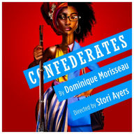 Title: Confederates, Author: Dominique Morisseau