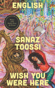 Title: English / Wish You Were Here: Two Plays, Author: Sanaz Toossi