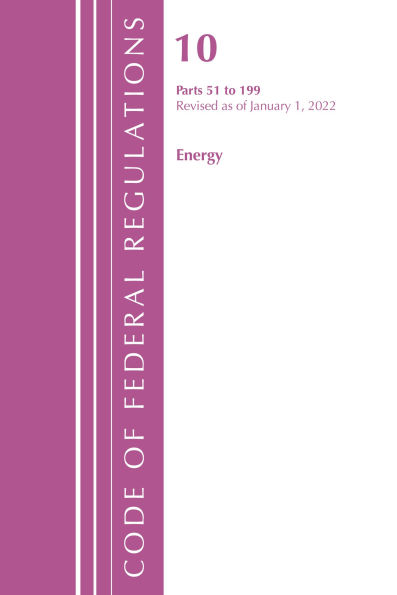 Code of Federal Regulations, Title 10 Energy 51-199, Revised as of January 1