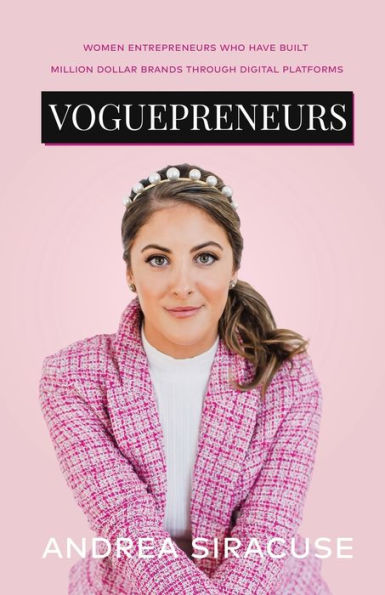 Voguepreneurs: Women Entrepreneurs Who Have Built Million Dollar Brands Through Digital Platforms