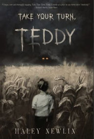 Title: Take Your Turn, Teddy, Author: Haley Newlin