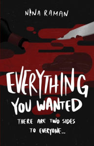 Title: Everything You Wanted, Author: Nina Raman