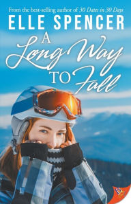 Online free books download A Long Way to Fall English version by Elle Spencer MOBI CHM RTF 9781636790053