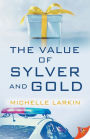 The Value of Sylver and Gold