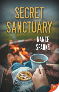 Title: Secret Sanctuary, Author: Nance Sparks