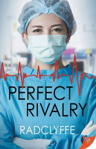 Free new age ebooks download Perfect Rivalry 9781636792163 FB2 by Radclyffe English version