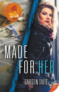 Title: Made for Her, Author: Carsen Taite