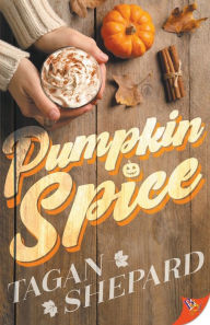 Free audiobook download kindle Pumpkin Spice (English literature) 9781636793887 by Tagan Shepard iBook PDB